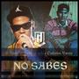 NO SABES (feat. BFLOW) [prod SuperArte] [Explicit]