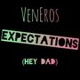 Expectations (Hey Dad)