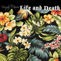 Life and Death