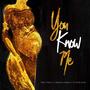 You Know Me (feat. Aaron J, Melissa Littleton & Ty Scott King)