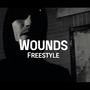 Wounds Freestyle (Explicit)