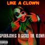 LIKE A KLOWN (feat. SPIDER JONES) [Explicit]