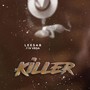Killer (feat. IV Vega)