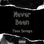 Never Been (Explicit)