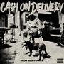 Cash On Delivery (C.O.D) [Explicit]
