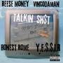 Talkin Sh$t (feat. Vincodaman, Honest Rome & Y.E.$.$.I.R) [Explicit]