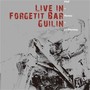 Live in Forget It Bar Guilin