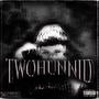 2hunnid (Explicit)