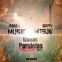 Lineas Paralelas (feat. Sary Mitsuki)