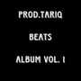 Prod.Tariq Vol. 1