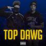 Top Dawg (Explicit)