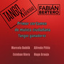 Primer Certamen de Música Ciudadana (2004) - Tangos Ganadores