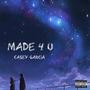 MADE 4 U (Explicit)