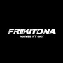 Friikitona (Explicit)