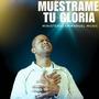 Muéstrame tu gloria