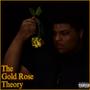 The Gold Rose Theory (Explicit)