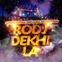 Rodj Dekhi La (feat. Terry Gajraj & Ravi Babooram)