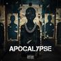 APOCALYPSE: PART ONE (Explicit)