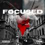 FOCUSED (EP) [Explicit]