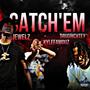 Catch Em (feat. Jewelz, Kylefamouz. & ****richtey) [Explicit]