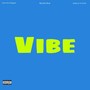 Vibe (Explicit)