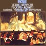 VERDI, G.: String Quartet / PUCCINI, G.: Crisantemi / ROSSINI, G.: Sonata for Strings No. 1 (Accademia I Filarmonici, Bernard)