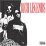 Rich Legends (Explicit)