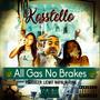 All Gas No Breaks (Explicit)