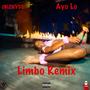 Limbo (feat. Ayo Lo) [Remix] [Explicit]