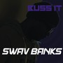 Buss It Swav Banks (Explicit)