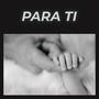 Para ti (feat. Majito) [Explicit]