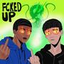 FCKED UP (Explicit)