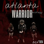 Atlanta warrior (Explicit)