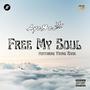 Free My Soul (feat. Young Rook) [Explicit]