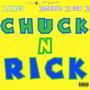 Chuck N Rick (Explicit)