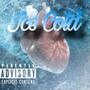 ICE COLD (Explicit)