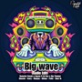 Big Wave (Radio Edit)
