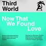 Now That We Found Love (Monsieur Zonzon Remixes)