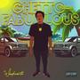 Ghetto Fabulous, Vol. 2 (Explicit)