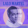 El Increíble Lalo Martel