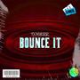 Bounce It (Radio-Edit)