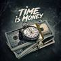 Time Is Money (Explicit)