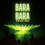 Bara Bara