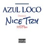 Nice Try (Explicit)