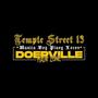 Doerville MZ (TEMPLE ST. GANG) (feat. La Eva, Cien, Chile Ice, Sir Supremo, Mhaw Doer & KaruMadeit) [Explicit]
