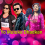 Yo Mutuko Dhadkan