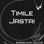 Timile Jastai