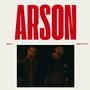 Arson (Explicit)