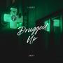 Drugged Up (Explicit)