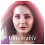 Unloveable